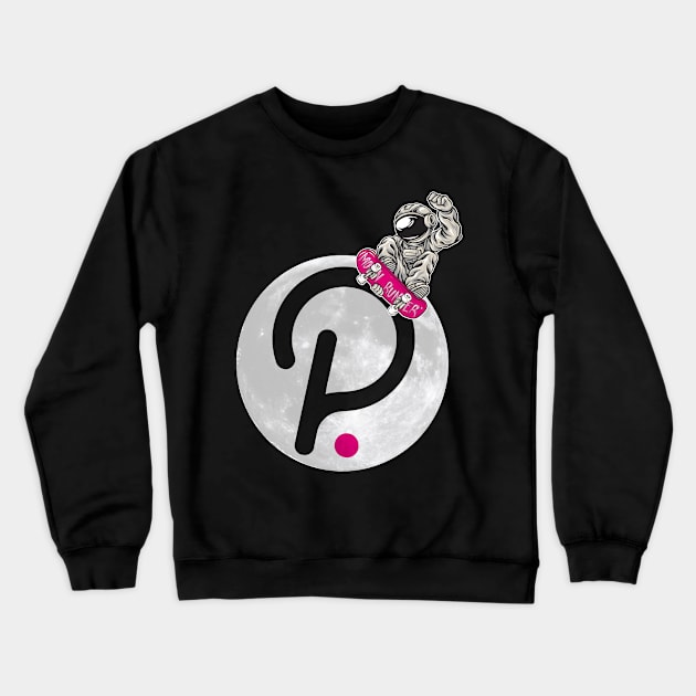 Polkadot to the Moon DOT Crypto Astronaut on Moon Crewneck Sweatshirt by PH-Design